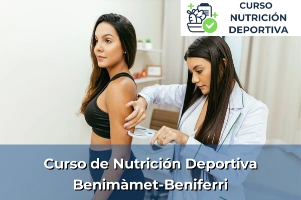 Curso de Nutrición Deportiva en Benimàmet-Beniferri