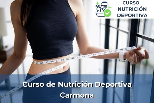 Curso de Nutrición Deportiva en Carmona