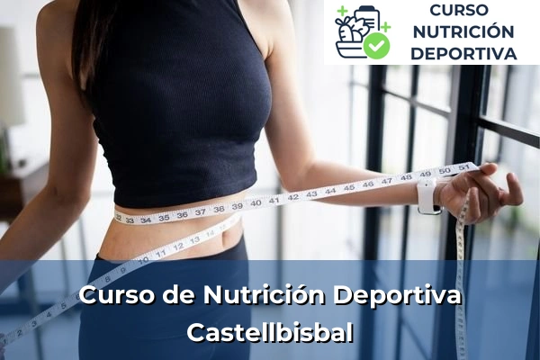 Curso de Nutrición Deportiva en Castellbisbal