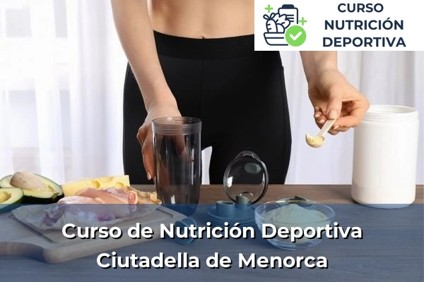 Curso de Nutrición Deportiva en Ciutadella de Menorca