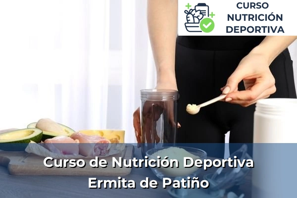 Curso de Nutrición Deportiva en Ermita de Patiño