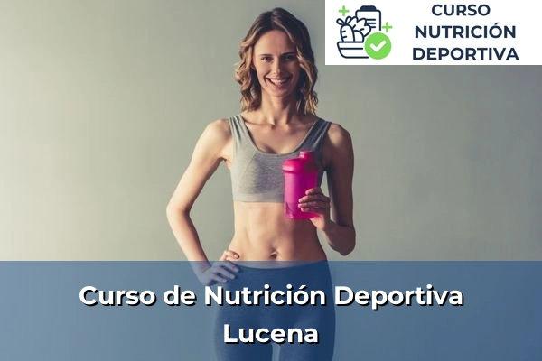 Curso de Nutrición Deportiva en Lucena