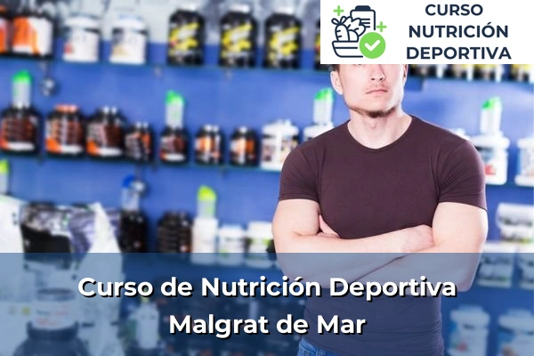 Curso de Nutrición Deportiva en Malgrat de Mar