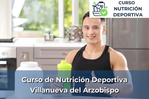 Curso de Nutrición Deportiva en Villanueva del Arzobispo