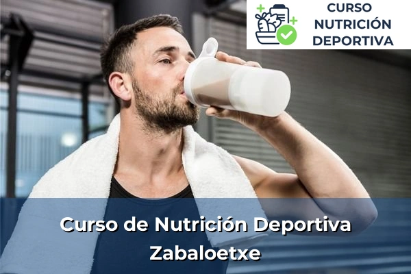 Curso de Nutrición Deportiva en Zabaloetxe